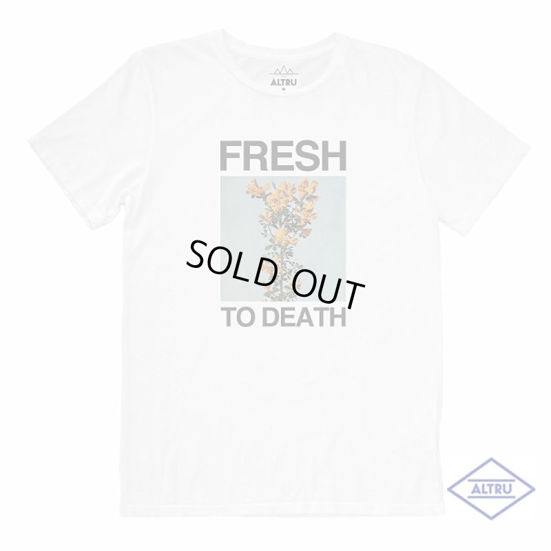 画像1: 【ALTRU/アルトゥルー】 "FRESH TO DEATH"   Tシャツ  ホワイト・３サイズ(S/M/L) メキシコ製