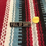 画像: 【FULL OF SHIT】 1980-1990s ビンテージピンバッジ
